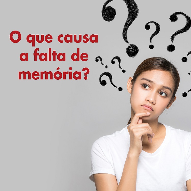  O que causa a falta de memória?